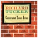 Richard Tucker Celebrated Tenor Arias