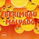 Berimbau Malvado Single