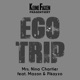 EgoTrip feat Mazon Pikayzo Single