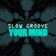 Your Mind Single