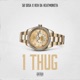 1 Thug Single