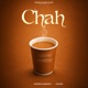 Chah Single