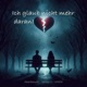 Ich glaub nicht mehr daran Single