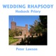 Wedding Rhapsody Hodsock Priory Single