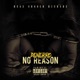 No Reason Freestyle Single