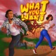 What U Want feat Janahee Single