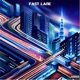Fast Lane Single