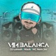 Vem Balança VIP Edit Single