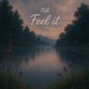 Feel it Single