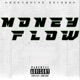 Money Flow feat Gat Putch Slick V Zjay Single