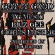Got It Good feat Bliz Gee Curtis Foster Single
