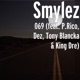 069 feat P Rico Dez Tony Blancka King Dre Single