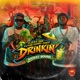 Drinkin feat Future Fambo Single