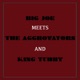 Big Joe Meets the Aggrovators King Tubby