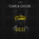 Tears Cheers