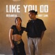 Like You Do Single