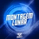 MONTAGEM LUNAR Single