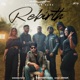 Rebirth Single