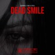 Dead Smile feat Toki Single