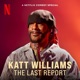 The Last Report A Netflix Comedy Special