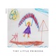 Tiny Little Princess Single