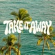 Take It Away Single