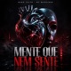 Mente Que Nem Sente Single