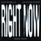 Right Now Single