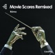 Movie Scores Remixed