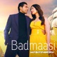 Badmaasi The Next Level Single