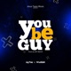 You Be Guy feat Wuddah Single
