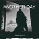 Another Day Lost Single