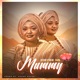 Mummy Single