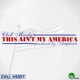 This Ain t My America Single