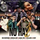 No Hay 2 Bonus Track feat Big Martinez Special Boy Asael TNC JR Clark J Boy Single