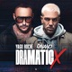 Dramáticx Single