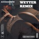 WETTER feat prodbyblacksocrazy Single