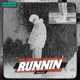 Runnin Single