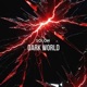 Dark World Single