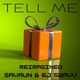 Tell Me reimagined Single