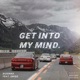 Get Into My Mind feat sniqe Single