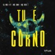 Tu É Corno Single