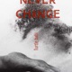 Never change Single