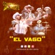El Vago Single
