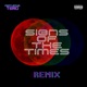 Signs of the Times feat Tero Remix Remix Single