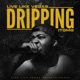 Dripping Single
