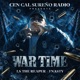 War Time feat Ls The Reaper Fnasty Single