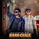 Naam Chale feat Vinay Choudhary Single