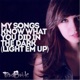 My Songs Know What You Did in the Dark Light Em Up Single