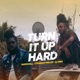 Turn It up Hard Single